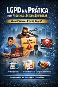 Imagem principal do artigo LGPD na Prática para Pequenas e Médias Empresas